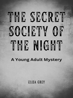 cover image of The Secret Society of the Night
